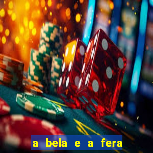 a bela e a fera 2014 filme completo dublado